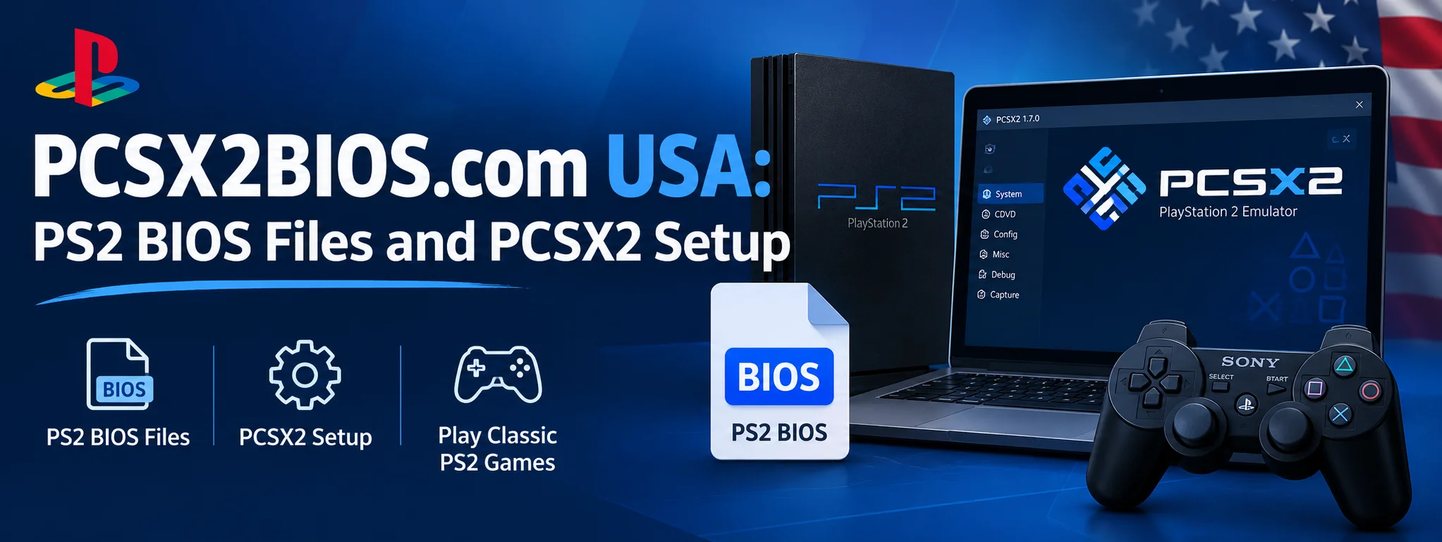 PCSX2BIOS.com USA: PS2 BIOS Files and PCSX2 Setup