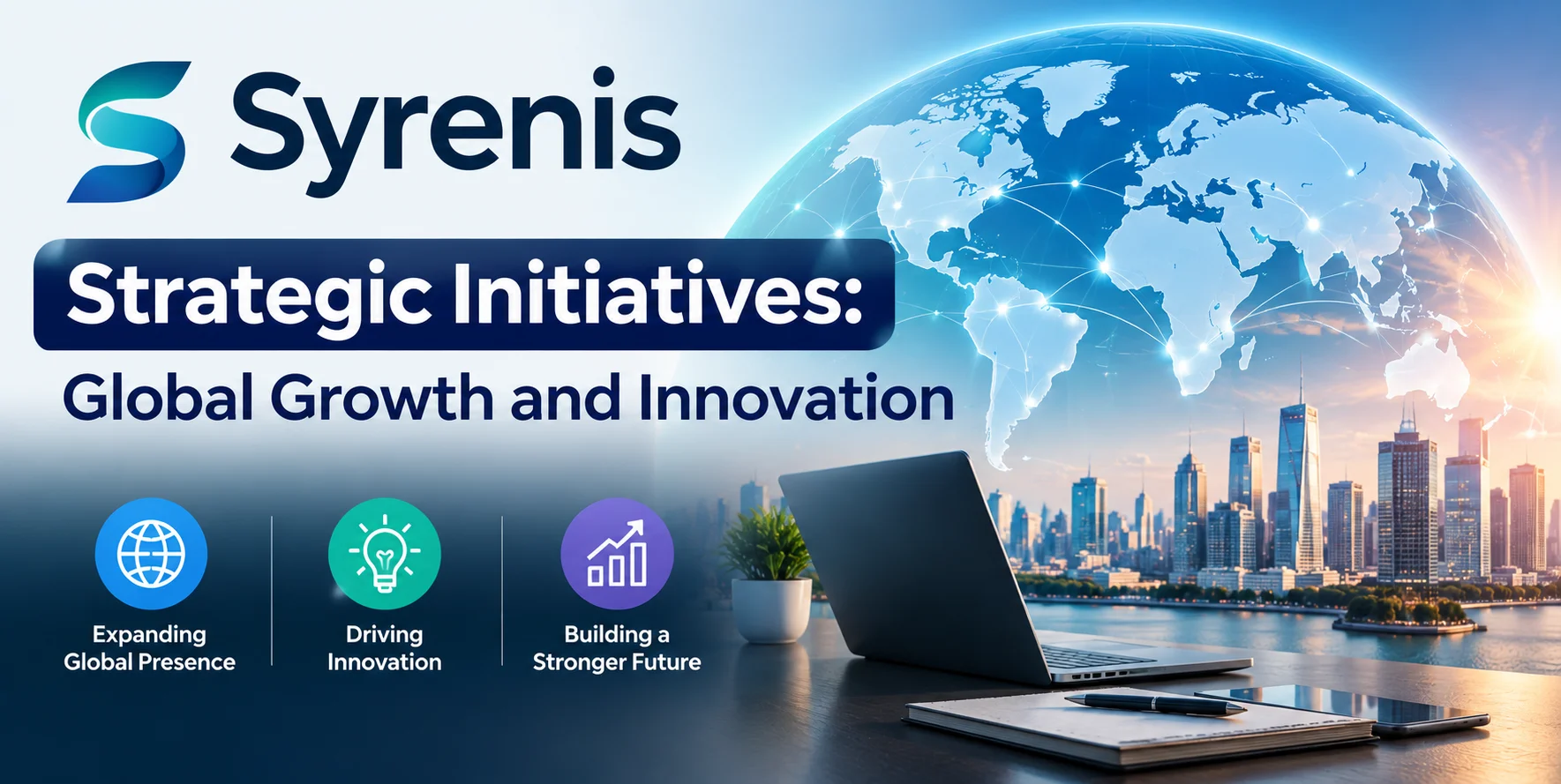 Syrenis Strategic Initiatives: Global Growth and Innovation